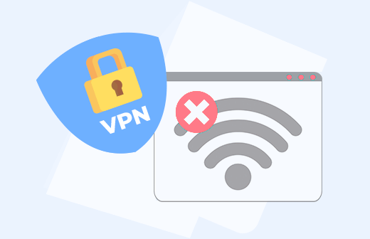 Почему при использовании VPN пропадает интернет